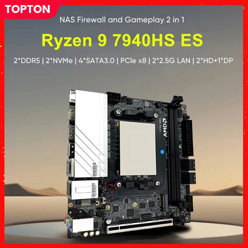 Topton NAS Gaming Motherboard AMD Ryzen 9 7940HS ES 7840HS ES 2xNVMe 4xSATA PCIEx8 2xDDR5 2x2.5G LAN Firewall NAS ITX Mainboard